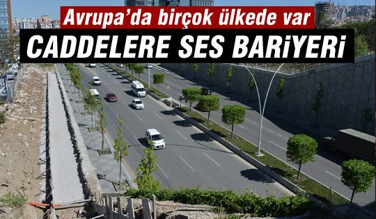 1071 Malazgirt Bulvarı'na ses bariyeri