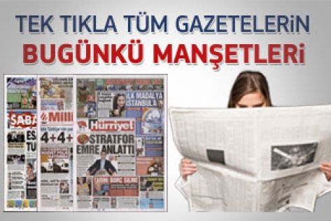 10 Mart 2012 günün gazete manşetleri