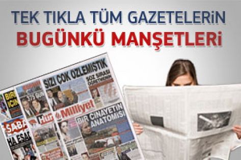 13 Mart 2012 günün gazete manşetleri