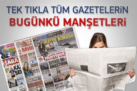 ﻿﻿﻿﻿17 Şubat 2012 günün gazete manşetleri