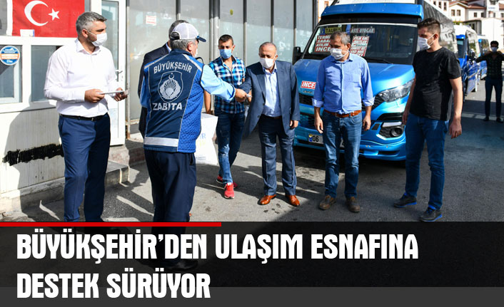 Büyükşehir'den ulaşım esnafına destek