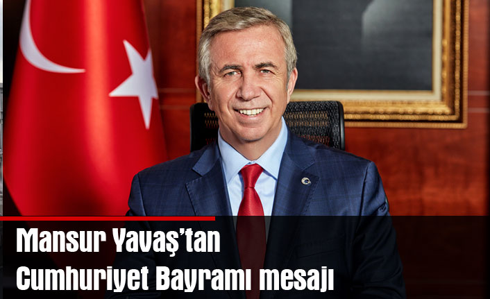 Mansur Yavaş Cumhuriyet Bayramı'nı kutladı