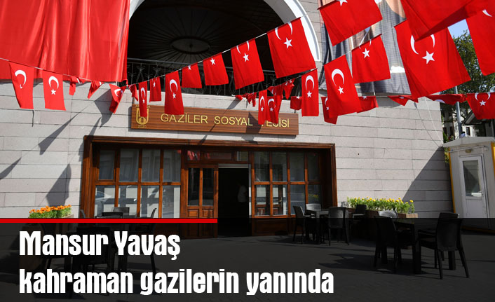 Mansur Yavaş kahraman gazilerin yanında: "Gaziler sosyal tesisi" 29 ekim Cumhuriyet bayramında açılıyor