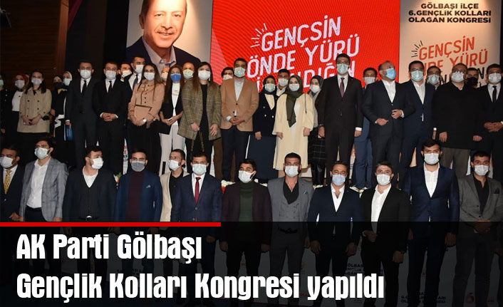 AK Parti Gölbaşı Gençlik Kolları Kongresi yapıldı