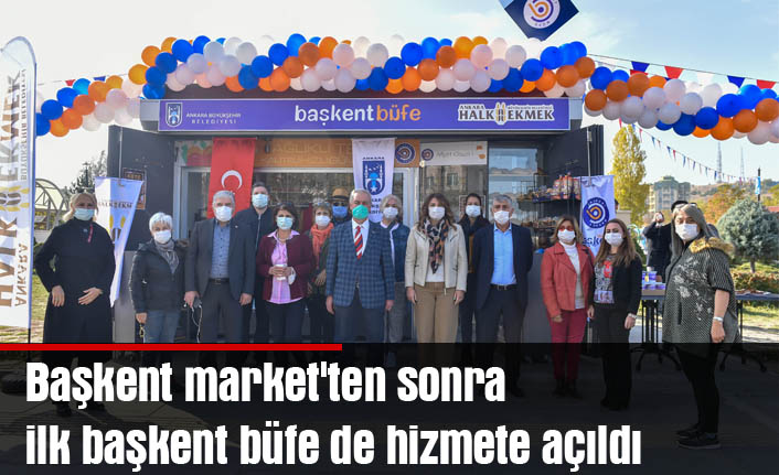 Başkent market'ten sonra ilk başkent büfe de hizmete açıldı