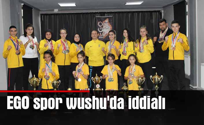 EGO spor wushu'da iddialı