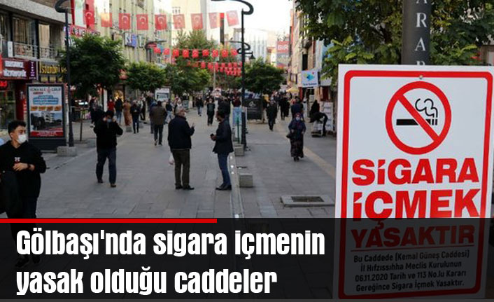 Gölbaşı'nda sigara içmenin yasak olduğu caddeler