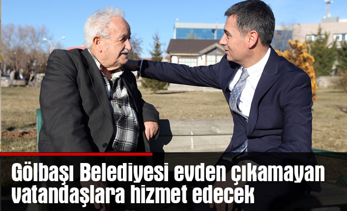 Gölbaşı Belediyesi evden çıkamayan vatandaşlara hizmet edecek