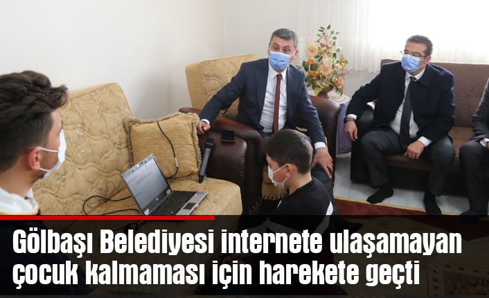 Gölbaşı Belediyesi internete ulaşamayan çocuk kalmaması için harekete geçti