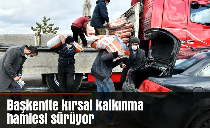 Başkentte kırsal kalkınma hamlesi sürüyor