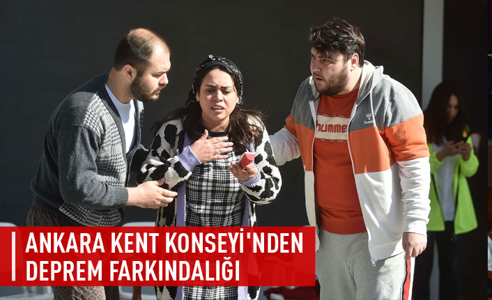 Ankara Kent Konseyi'nden deprem farkındalığı