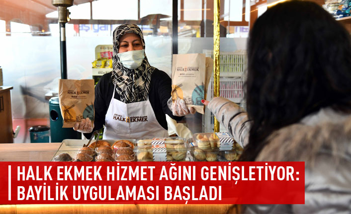 Halk Ekmek hizmet ağını genişletiyor