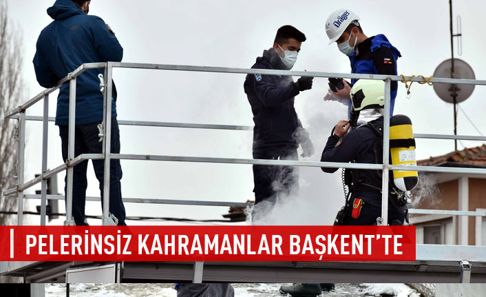 Pelerinsiz kahramanlar Başkent'te