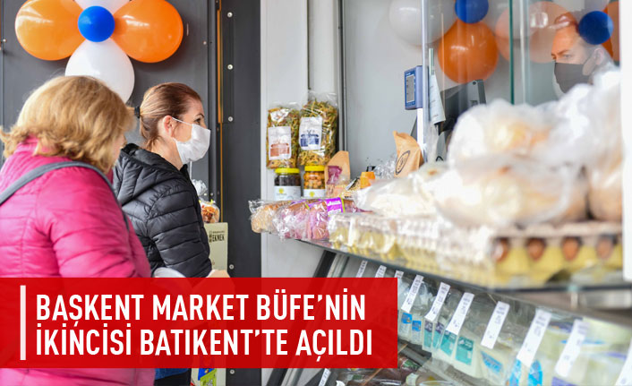 Başkent Market Büfe'nin ikincisi Batıkent'te açıldı