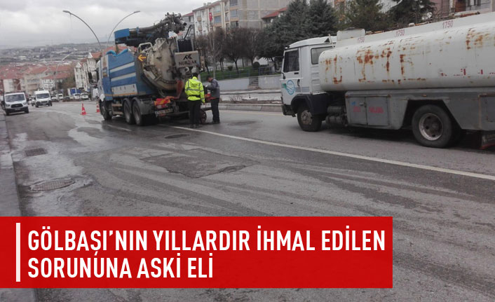 Gölbaşı'nın yıllardır ihmal edilen sorununa ASKİ eli