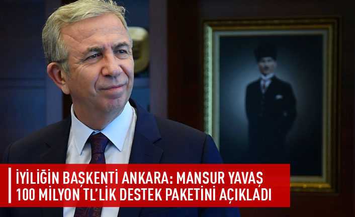 Mansur Yavaş yeni destek paketini açıkladı