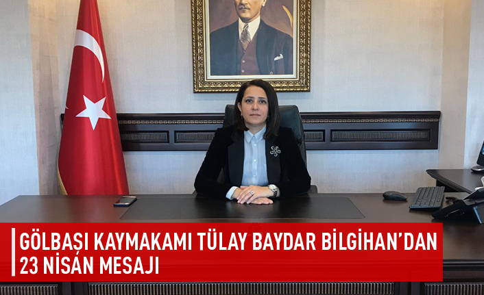 Tülay Baydar Bilgihan'dan 23 Nisan mesajı