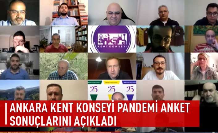 Ankara kent konseyi pandemi anket sonuçlarını açıkladı