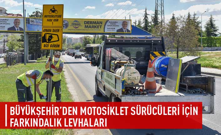 Büyükşehir'den motosiklet sürücüleri için farkındalık levhaları