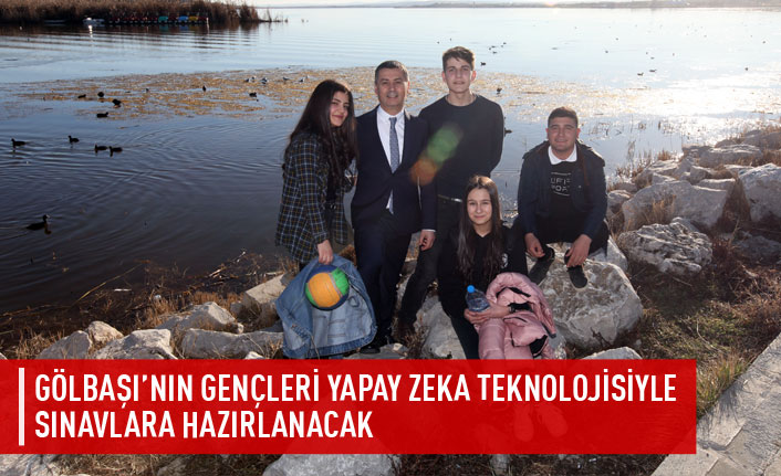 Gölbaşı’nın gençleri yapay zekâ teknolojisi ile sınava hazırlanacak