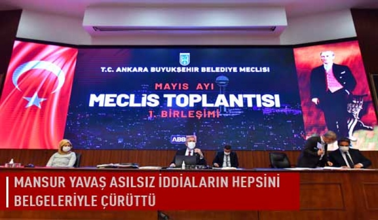 Mansur Yavaş asılsız iddiaların hepsini belgeleriyle çürüttü