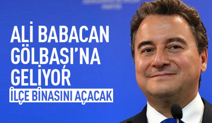 DEVA Partisi Genel Başkanı Babacan Gölbaşı’na geliyor