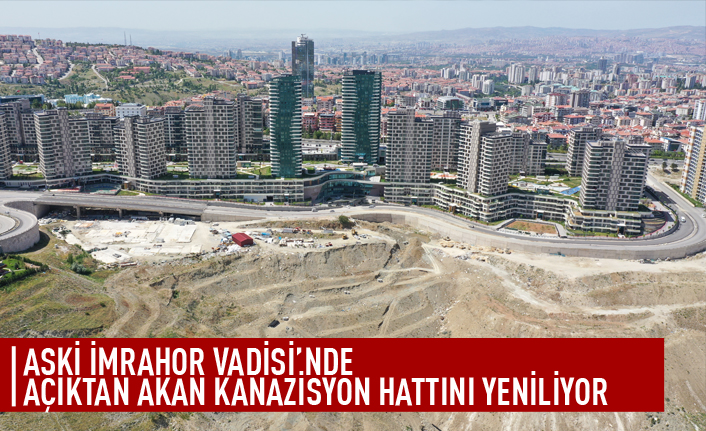 İmrahor Vadisi'nde açıktan akan kanalizasyonlar yenileniyor