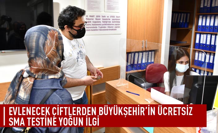 Evlenecek çiftlerden büyükşehir'in ücretsiz SMA testine yoğun ilgi