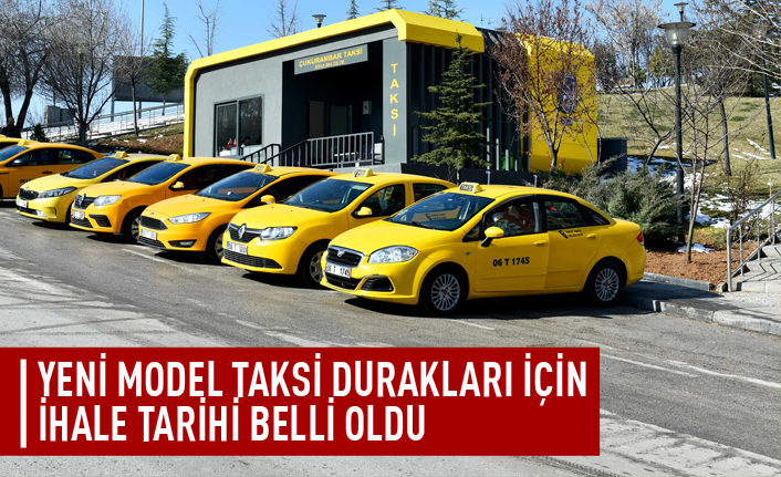 Yeni model taksi durakları için ihale tarihi belli oldu