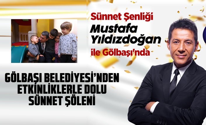 Gölbaşı Belediyesi'nden etkinliklerle dolu sünnet şöleni