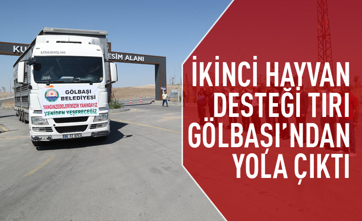 Gölbaşı Belediyesi İkinci Yardım Tırlarını Yola Çıkardı