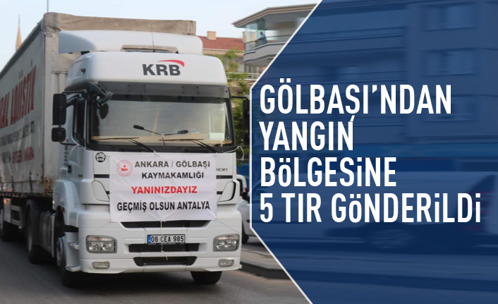 Gölbaşı'ndan yangın bölgesine yardım