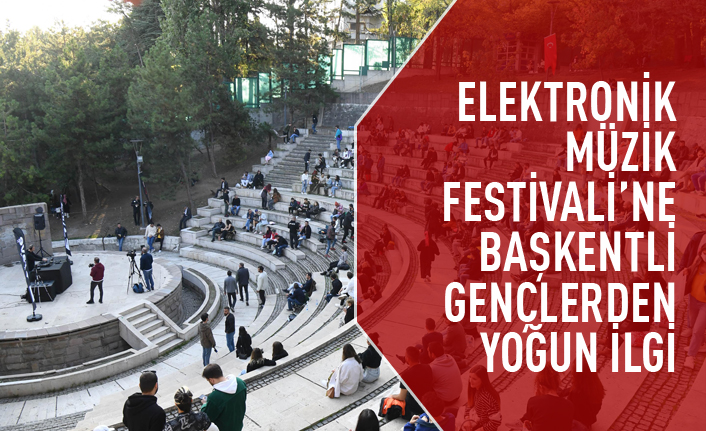 Elektronik Müzik Festivali'ne yoğun ilgi