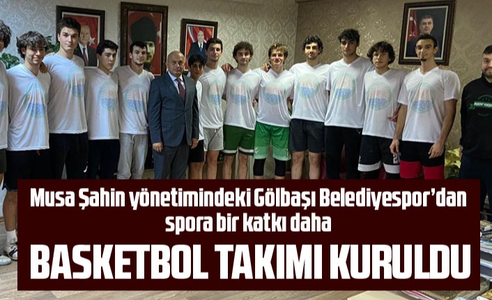 Gölbaşı Belediyespor erkek basketbol takımı kuruldu