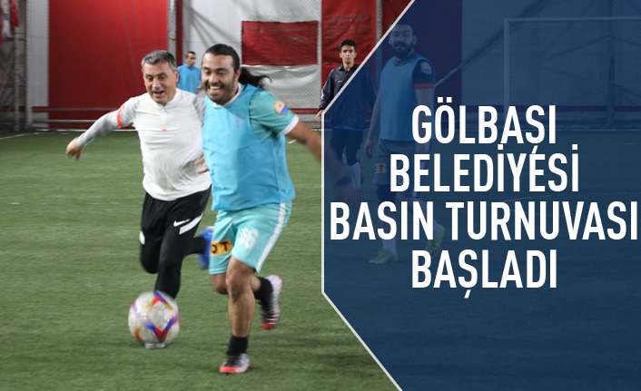 Gölbaşı Belediyesi Basın Turnuvası Başladı