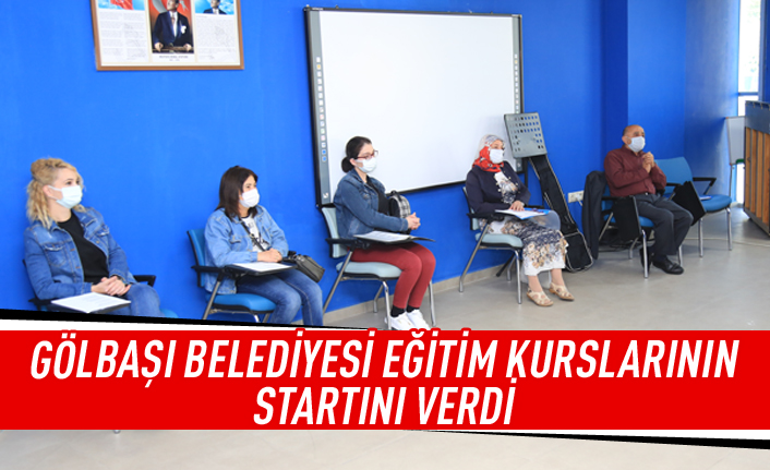 Gölbaşı Belediyesi Eğitim Kurslarının Startını Verdi