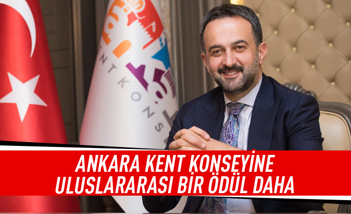 Ankara Kent Konseyine uluslararası bir ödül daha