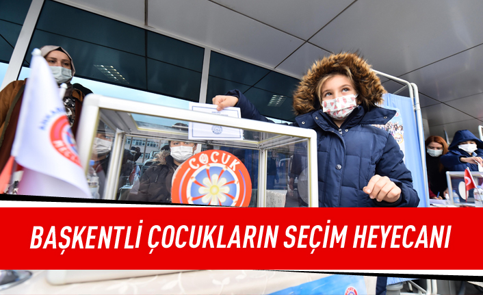 Başkentli çocukların seçim heyecanı