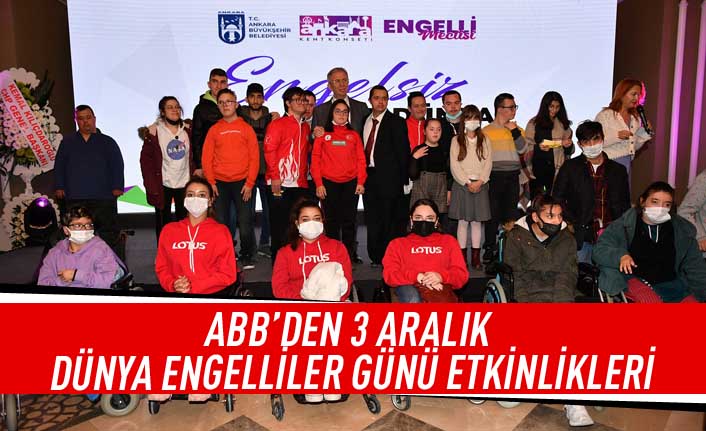 ABB'den 3 Aralık Dünya Engelliler Günü etkinlikleri