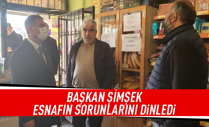 Başkan Ramazan Şimşek’ten Esnafa Ziyaret