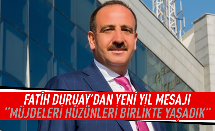 Fatih Duruay'dan yeni yıl mesajı