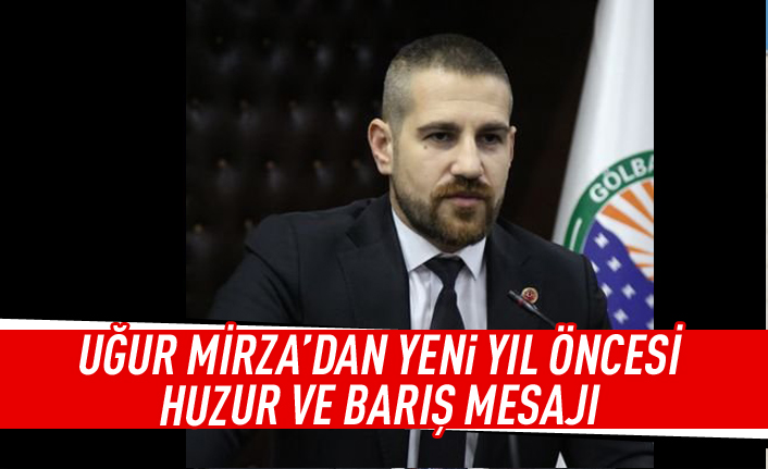 Uğur Mirza'dan yeni yıl mesajı