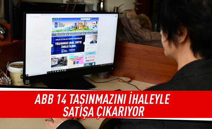 ABB 14 taşınmazını ihaleyle satışa çıkarıyor