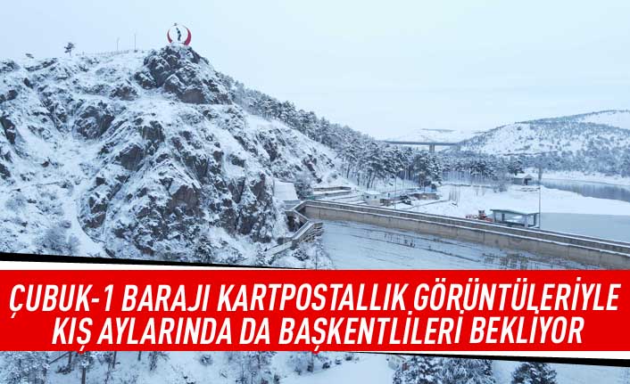 Çubuk-1 barajı kartpostallık görüntüleriyle kış aylarında da başkentlileri bekliyor