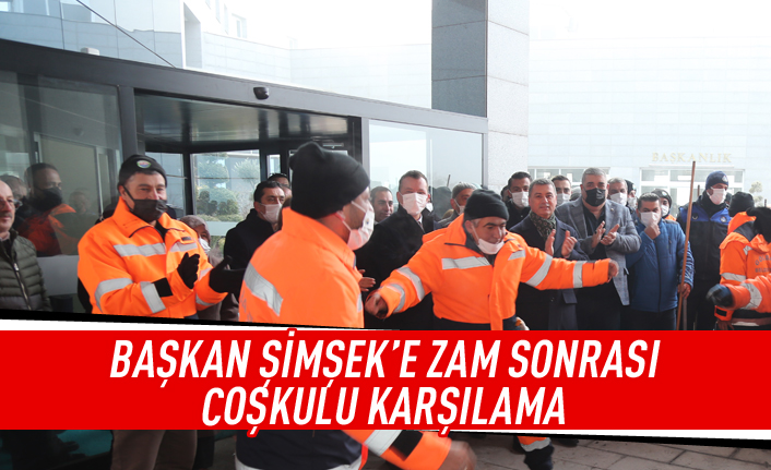 Başkan Şimşek’e davullu zurnalı karşılama