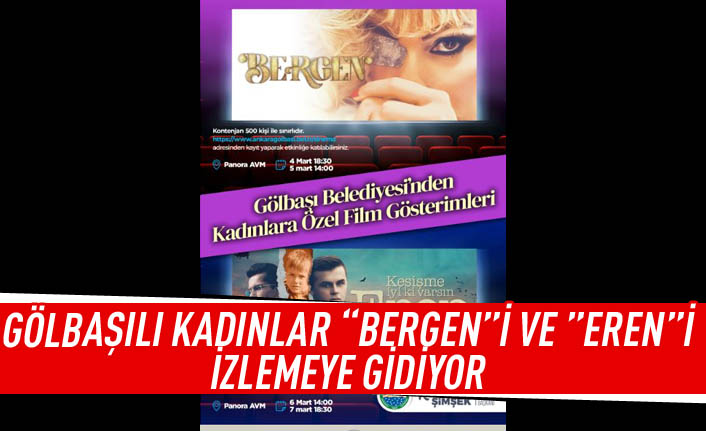 Gölbaşı Belediyesi’nden Kadınlara Özel Film Gösterimleri…