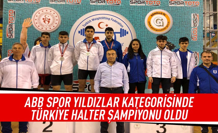 ABB Spor yıldızlar kategorisinde Türkiye halter şampiyonu oldu