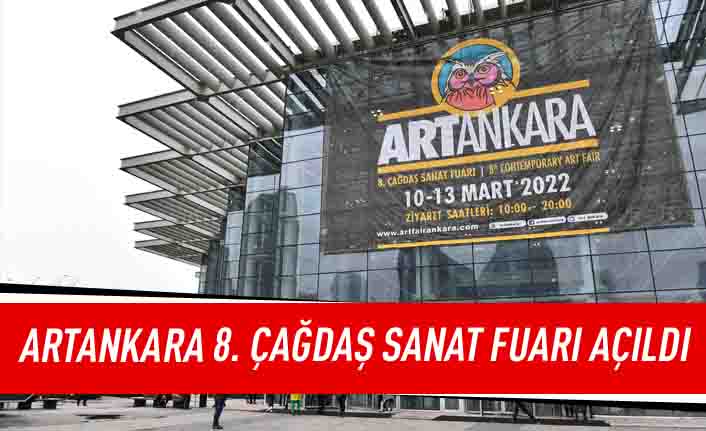 ARTANKARA 8. Çağdaş Sanat fuarı açıldı