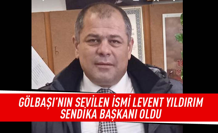 Hürriyetçi Sağlık-Sen’in Ankara İl Başkanı Levent Yıldırım oldu