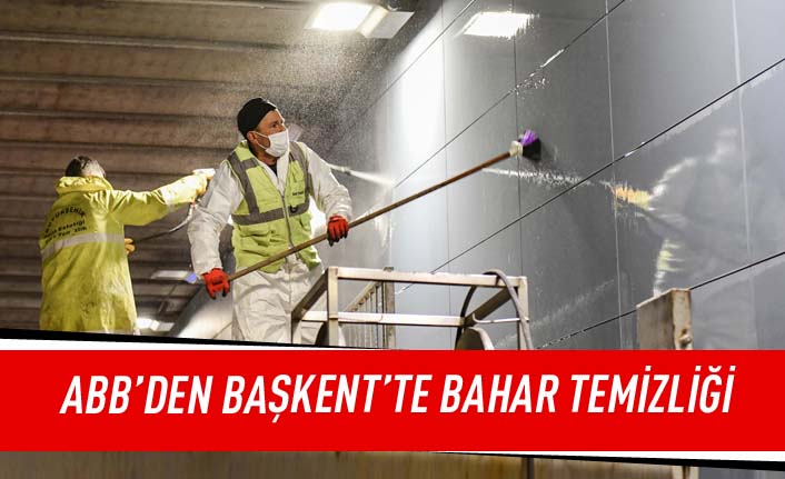 ABB'den Başkent'te bahar temizliği